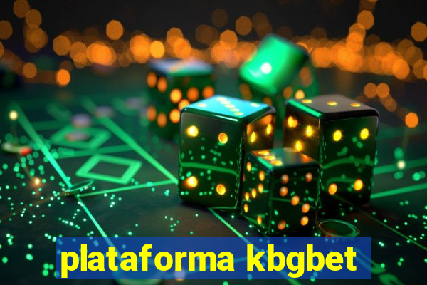 plataforma kbgbet